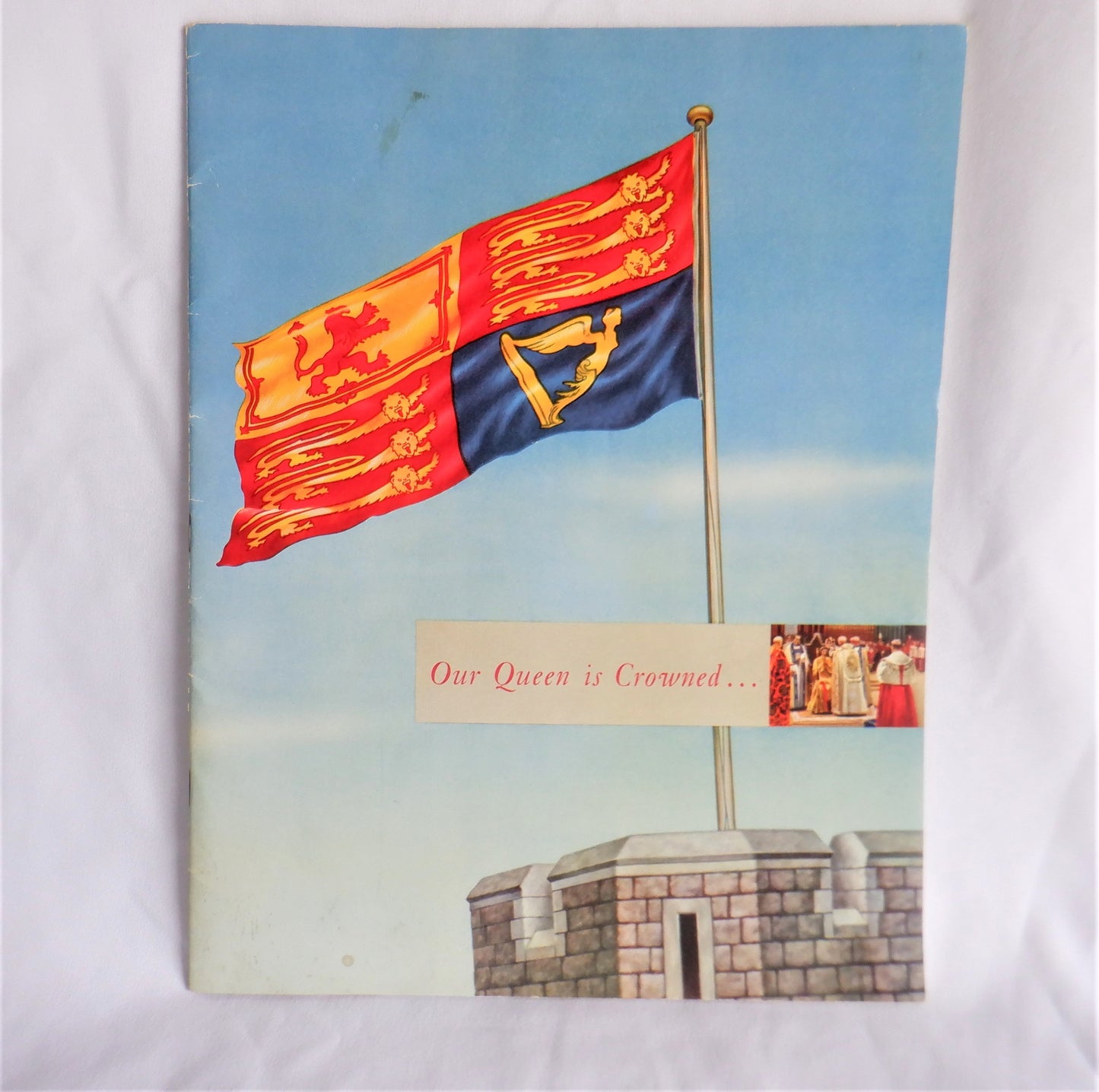 OUR QUEEN IS CROWNED, A Coronation Souvenir Booklet, compliments of George Weston CANADA Limited, 1953