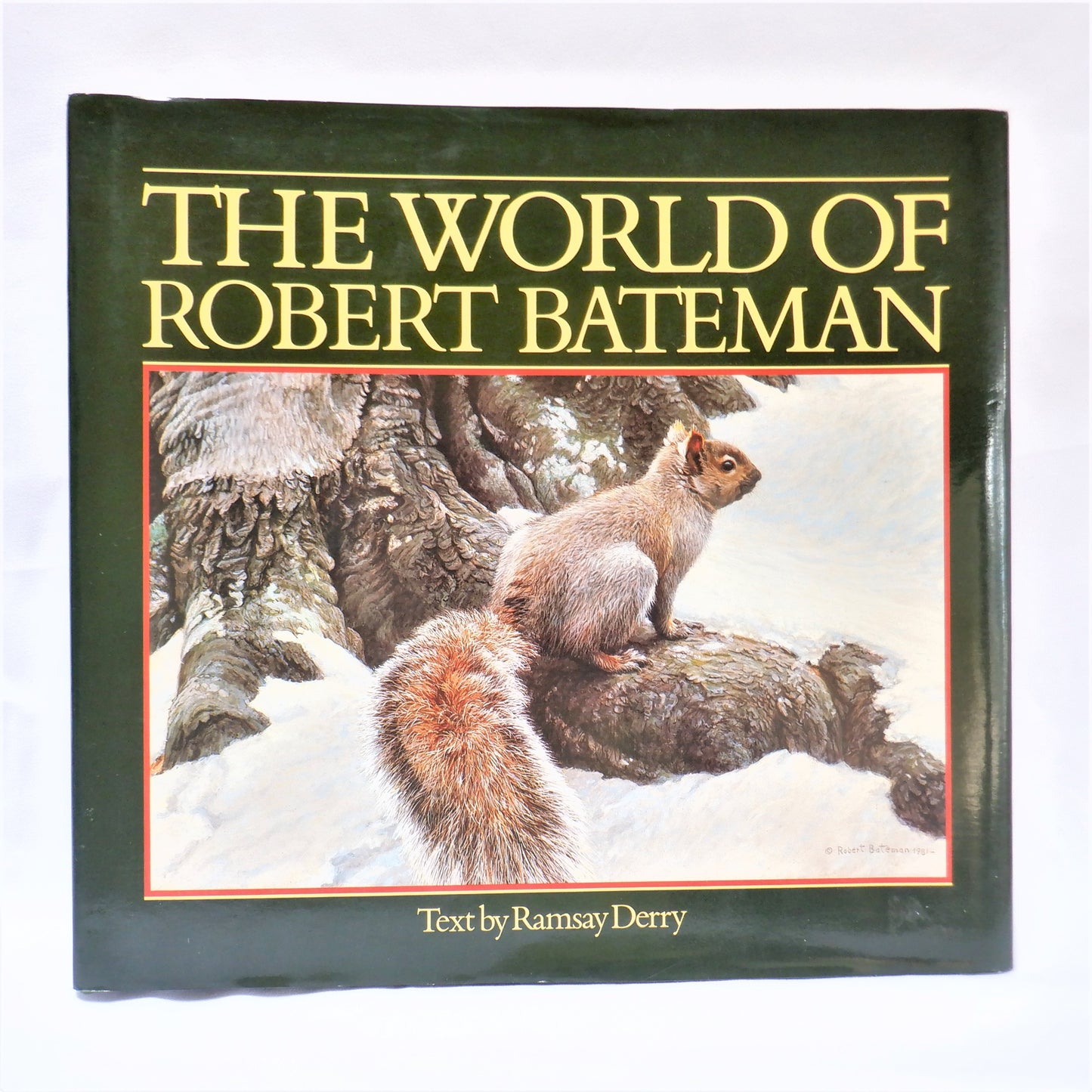 THE WORLD OF ROBERT BATEMAN, Text by Ramsay Derry (1st Ed. SIGNED)