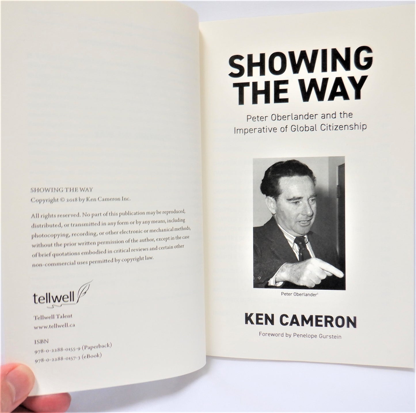 SHOWING THE WAY, Peter Oberlander and the Imperative of Global Citizenship, by Ken Cameron (1st Ed. SIGNED)