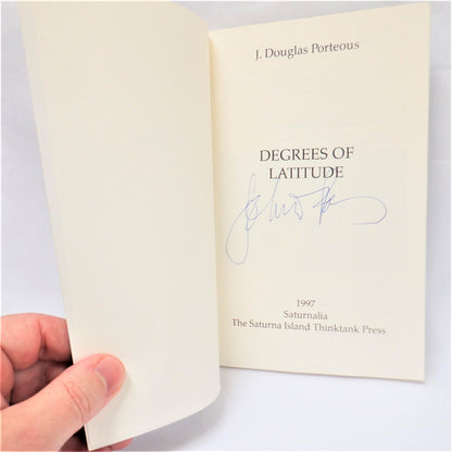 DEGREES OF LATITUDE: Poetic Stories by J. Douglas Porteous (1st Ed. SIGNED)