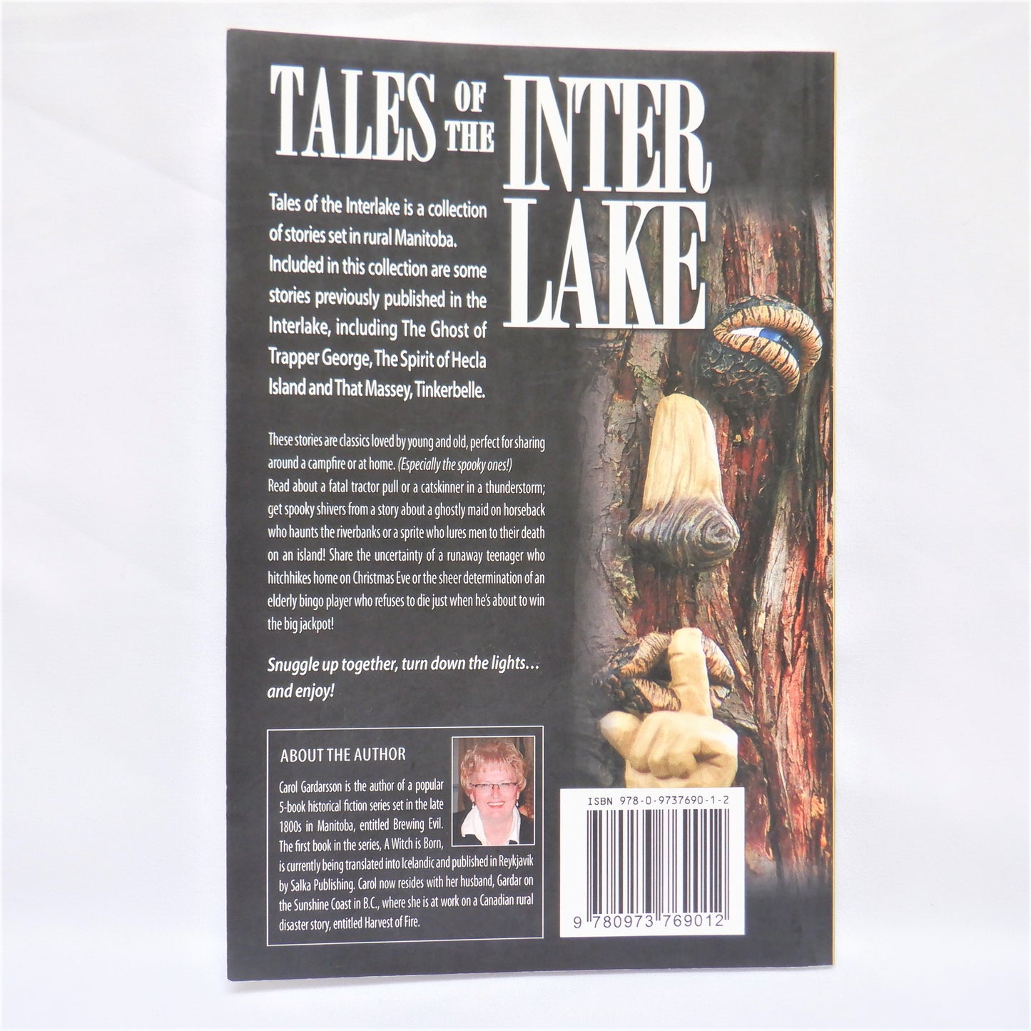 TALES OF THE INTERLAKE, A Collection of Strange Rural Stories for all ages, by Carol Gardarsson (1st Ed. SIGNED)