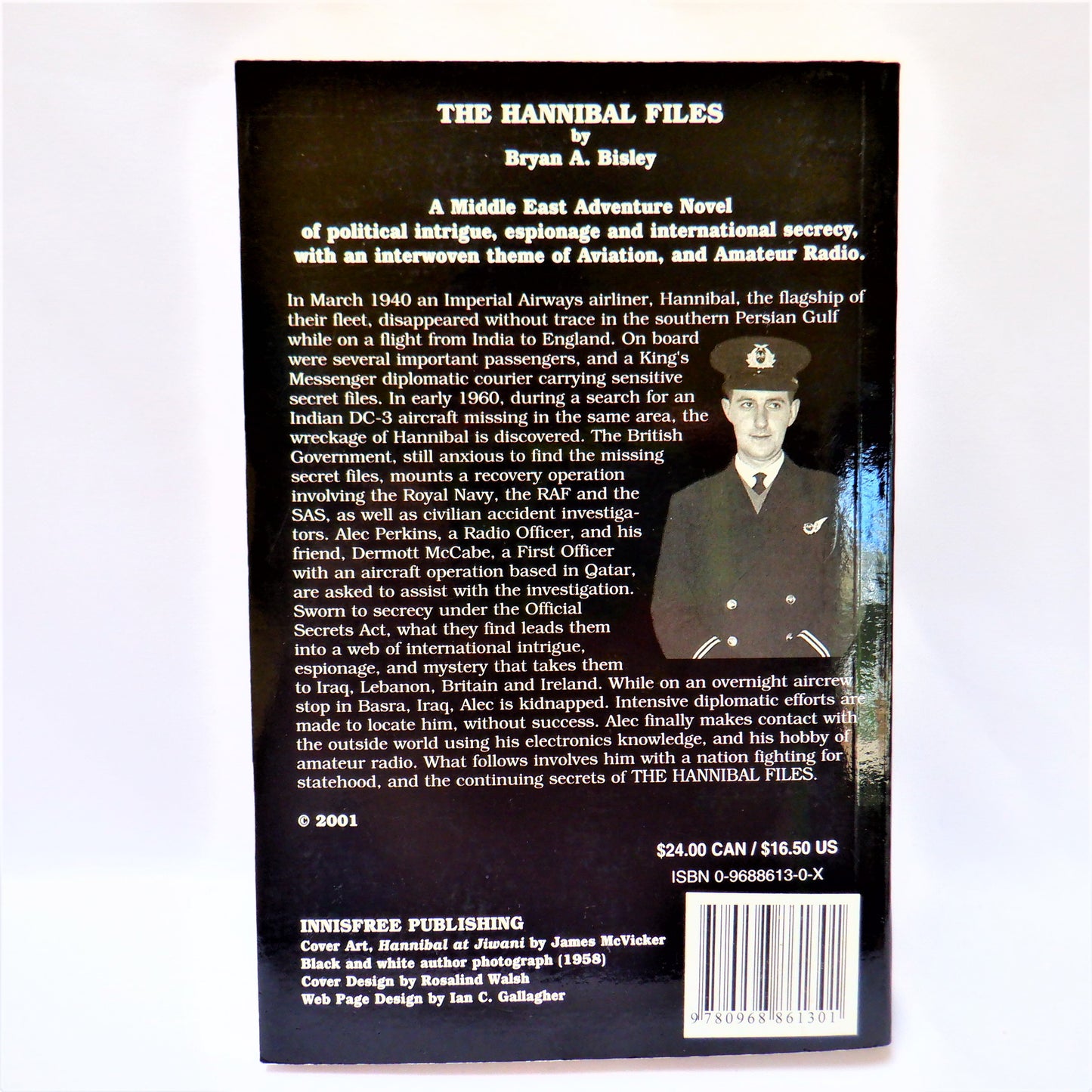 THE HANNIBAL FILES, An Adventure Novel by Bryan A. Bisley  (1st Ed. SIGNED)
