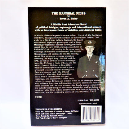THE HANNIBAL FILES, An Adventure Novel by Bryan A. Bisley  (1st Ed. SIGNED)