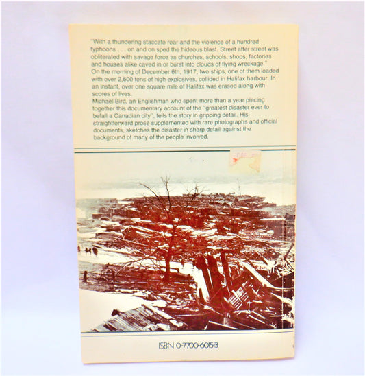 THE TOWN THAT DIED, A Chronicle of the Halifax Disaster, by Michael J. Bird (1967 1st Ed.)