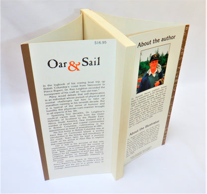 OAR & SAIL, An Odyssey of the West Coast, by Kenneth Macrae Leighton, 2001