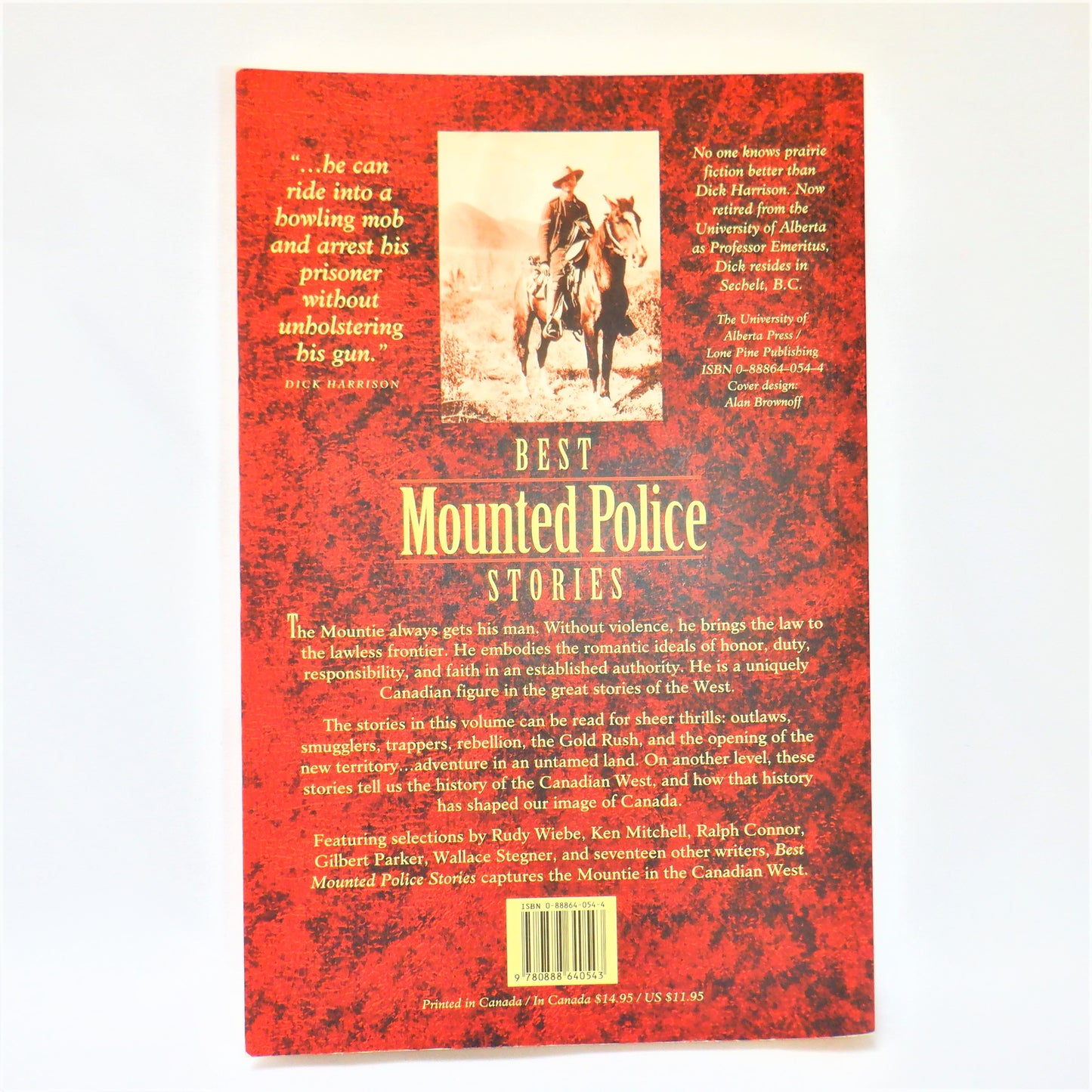 BEST MOUNTED POLICE STORIES, with Stories by Stegner, Mitchell, Connor, Wiebe & Many More Authors! Edited by Dick Harrison, 1996