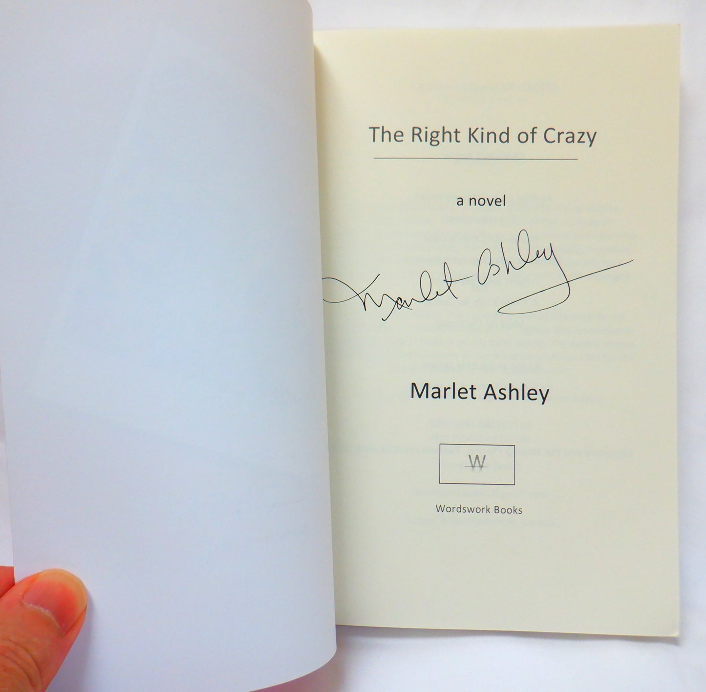 THE RIGHT KIND OF CRAZY, A Cumberland, Vancouver Island Novel by Marlet Ashley (1st Ed. SIGNED)