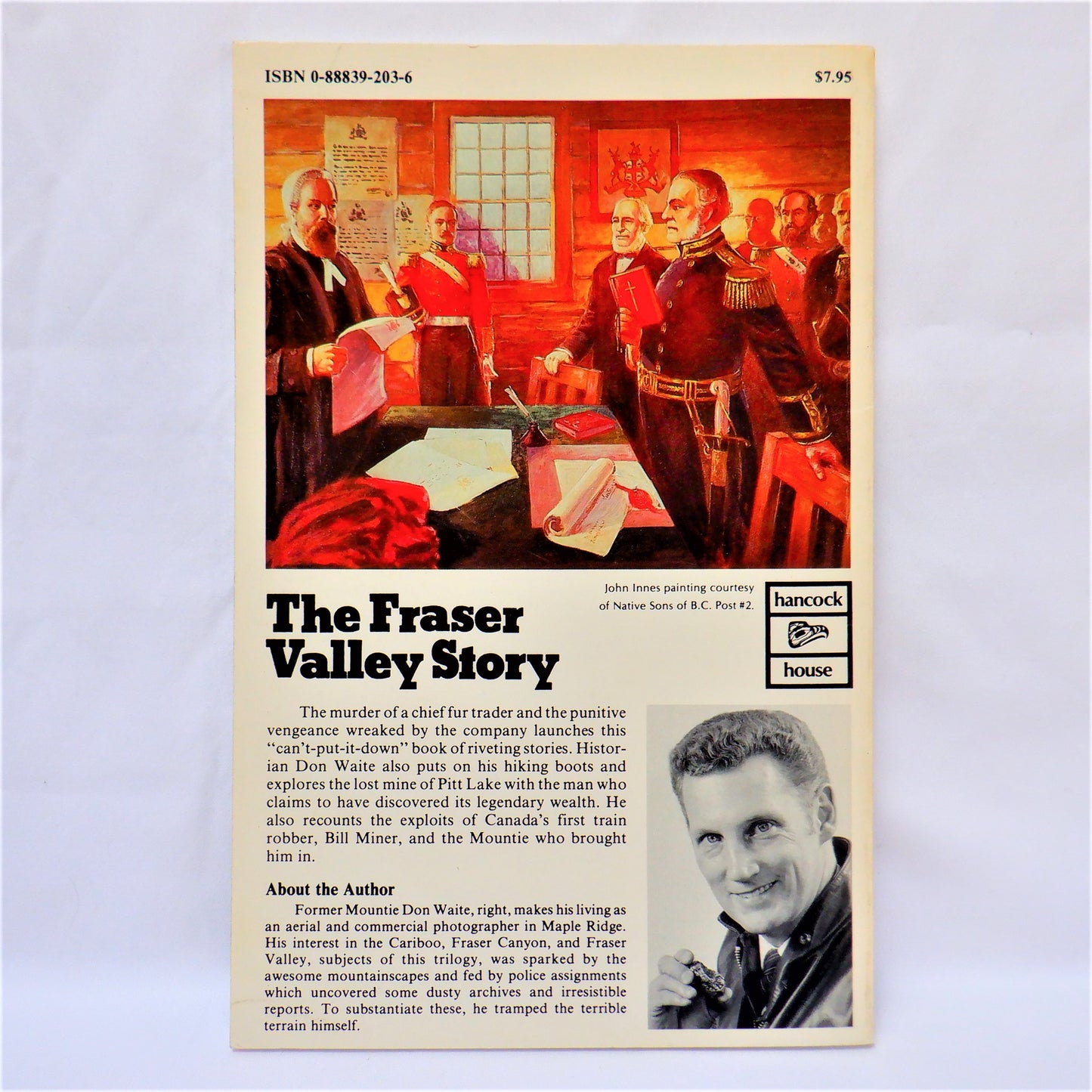 THE FRASER VALLEY STORY, by Donald E. Waite (1988 1st Ed.)