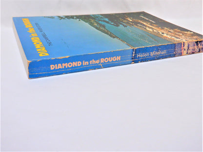 DIAMOND IN THE ROUGH, The Campbell River Story by Helen Mitchell, 1975