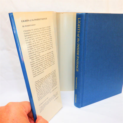 LIGHTS OF THE INSIDE PASSAGE, A History of British Columbia's Lighthouses and Their Keepers, by Donald Graham (1986 1st Ed.)