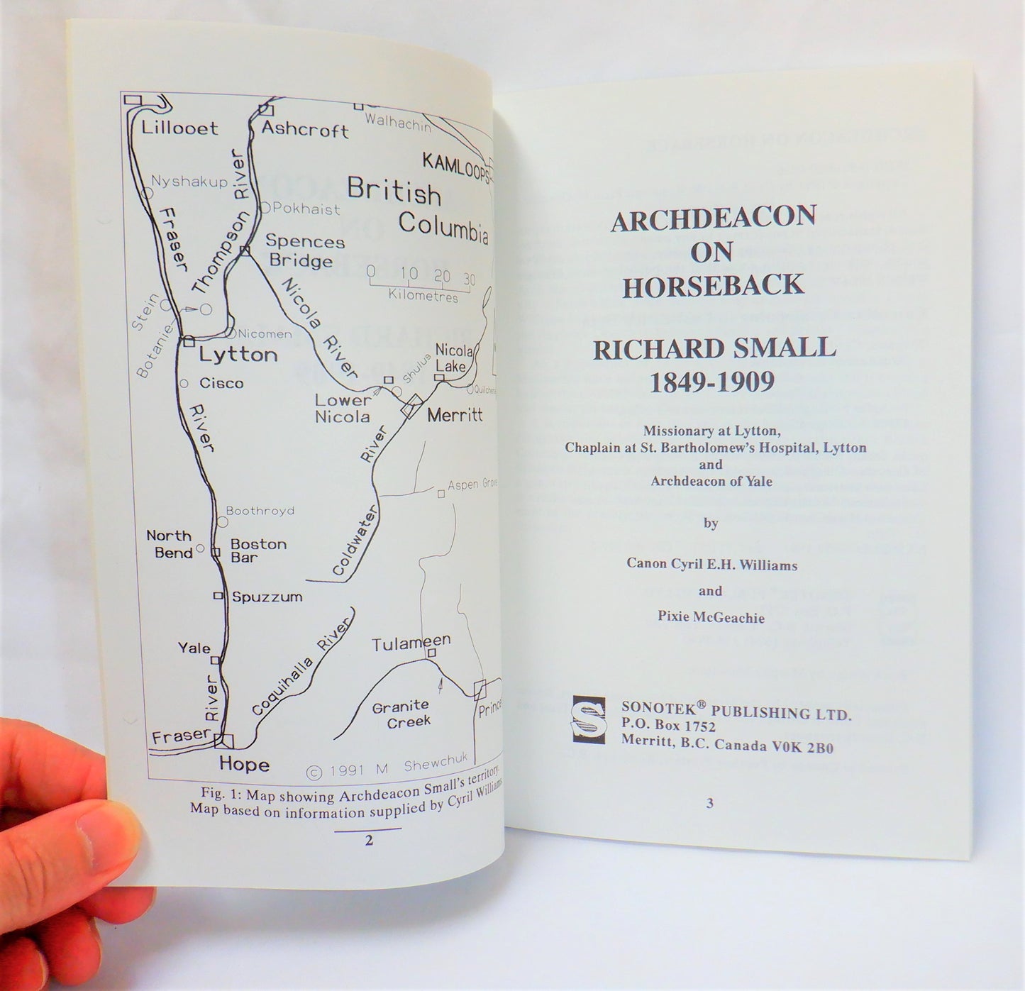 ARCHDEACON ON HORSEBACK, The True Story of Lytton Missionary Richard Small 1849-1909, by Canon Cyril E.H. Williams & Pixie McGeachie (1999 1st Ed.)