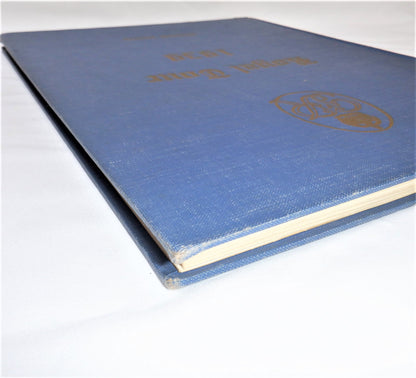 1939 ROYAL TOUR BOOK OF CANADA; MARITIME EDITION, Edited by William Ware (RARE 1939 1st Ed.)