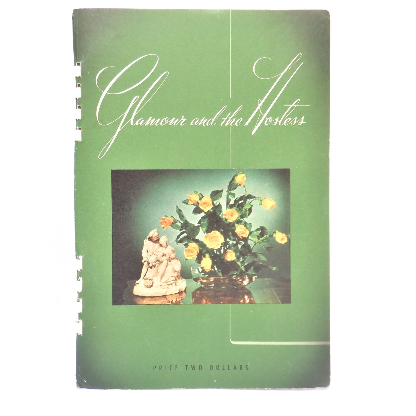 GLAMOUR AND THE HOSTESS, A Marie Holmes Guide Book to Canadian Table Setting, by The Northumbria Sterling Silver Company, TORONTO, 1950's