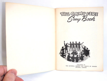 THE CAMPFIRE SONG BOOK, Published by The National Council Boy Scouts of Canada, 1963