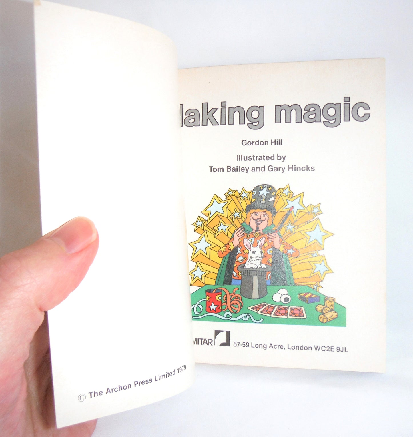 MAKING MAGIC, A Youth Instructional Booklet by Scimitar & Gorden Hill, 1979