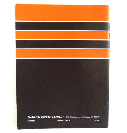 USING HAND TOOLS AND PORTABLE POWER TOOLS SAFELY, by The National Safety Council, Chicago, USA, 1982