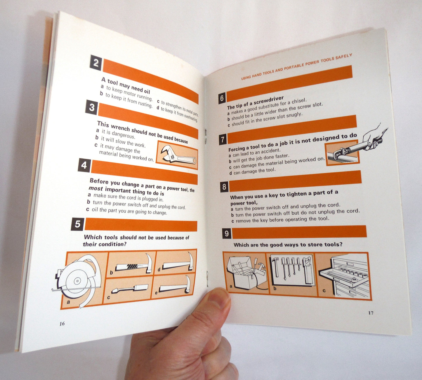 USING HAND TOOLS AND PORTABLE POWER TOOLS SAFELY, by The National Safety Council, Chicago, USA, 1982