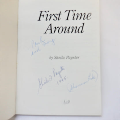 FIRST TIME AROUND, An Okanagan Lake Walking Journal, by Shiela Paynter (1st Ed. SIGNED)