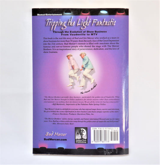 TRIPPING THE LIGHT FANTASTIC, Through the Evolution of Show Business From Vaudeville to MTV, by Bud Mercer (1st Ed. SIGNED)