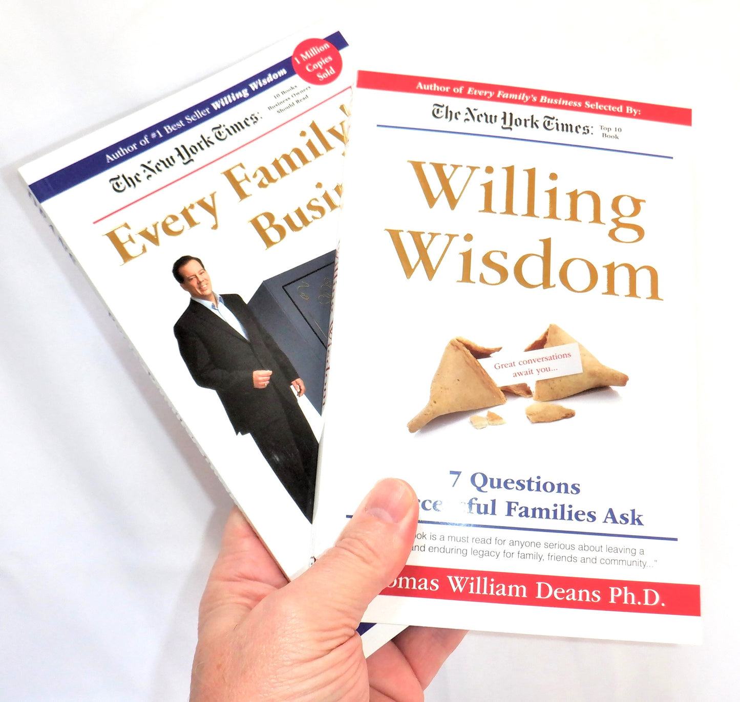 WILLING WISDOM, and EVERY FAMILY'S BUSINESS, by THOMAS WILLIAM DEANS: A Paul's 2-Book Special! (2014-SIGNED)