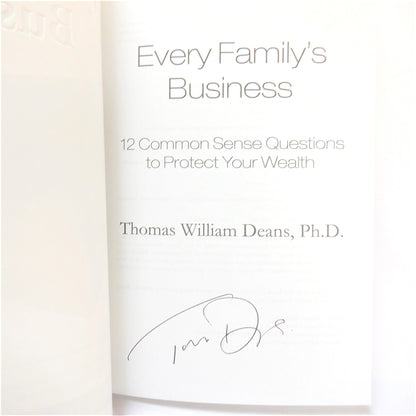 WILLING WISDOM, and EVERY FAMILY'S BUSINESS, by THOMAS WILLIAM DEANS: A Paul's 2-Book Special! (2014-SIGNED)