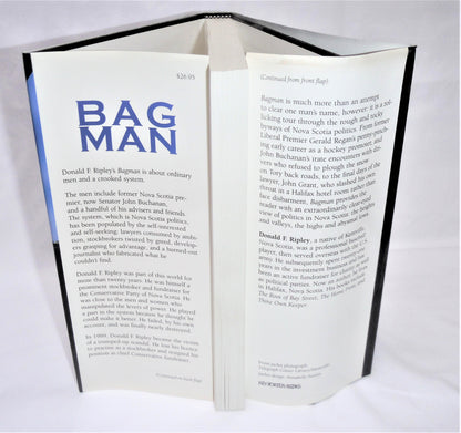 BAG MAN, A Life In Nova Scotia Politics, by Donald F. Ripley (1st Ed. SIGNED)