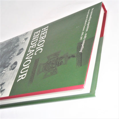 HEROIC ENDEAVOUR, The Remarkable Story of One Pathfinder Force Attack, A Victoria Cross and 206 Brave Men, by Sean Feast (1st Ed. SIGNED)