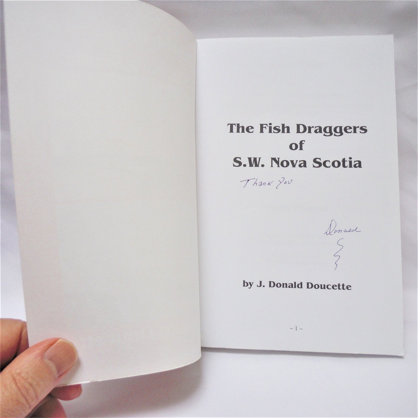 THE FISH DRAGGERS OF S.W. NOVA SCOTIA, by J. Donald Doucette  (RARE 1st Ed. SIGNED)