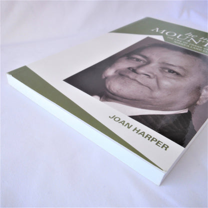 HE MOVED A MOUNTAIN: The Life Of FRANK CALDER And The Nisga'A Land Claims Accord, by Joan Harper  (1st Ed. SIGNED)