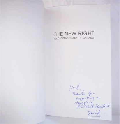 THE NEW RIGHT, AND DEMOCRACY IN CANADA, Understanding Reform and the Canadian Alliance, by David Laycock (1st Ed. SIGNED)