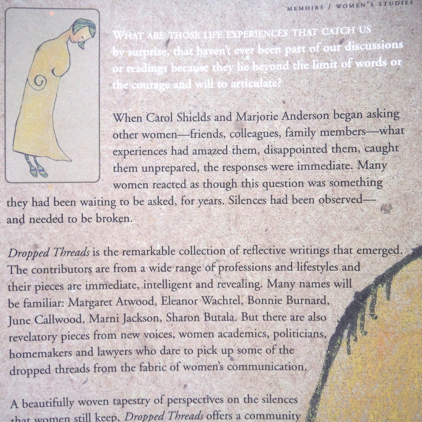 DROPPED THREADS…(BONUS VOLUME #1 AND #2 ARE NOW INCLUDED!) What We Aren't Told, Canadian Short Stories Edited by Carol Shields & Marjorie Anderson  (2001 1st Ed.)