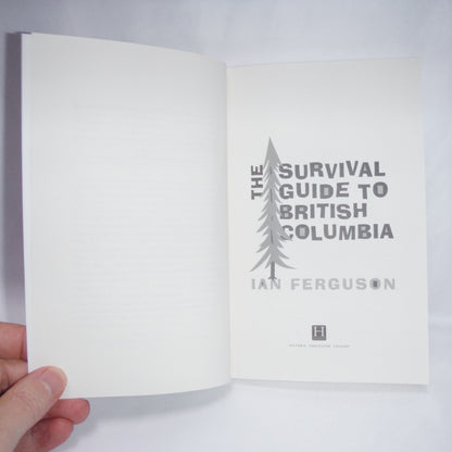 THE SURVIVAL GUIDE TO BRITISH COLUMBIA, Humour by Ian Ferguson (2019 1st Ed.)