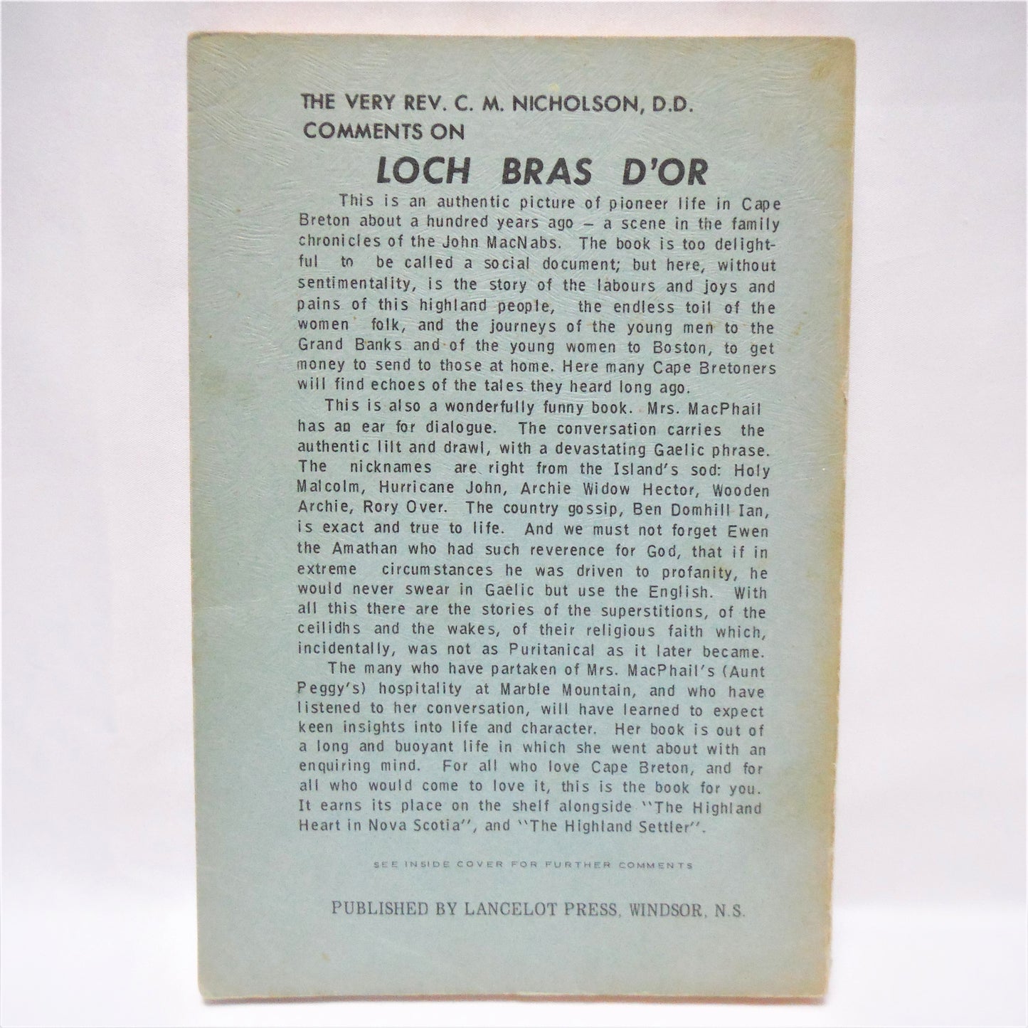 LOCH BRAS D'OR, A Chronical of Cape Breton Pioneer Life, by Margaret MacPhail, 1972