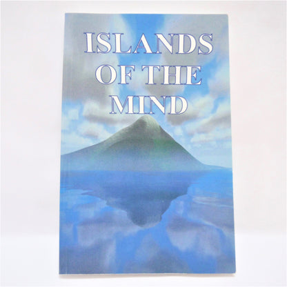 ISLANDS OF THE MIND, Short Stories by Doug Schaede (2007 1st Ed.)