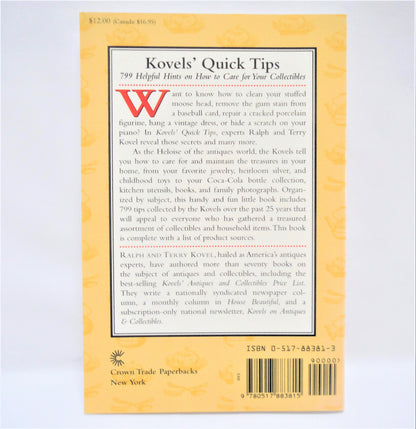 KOVELS' QUICK TIPS: Helpful Hints On How To Care For Your Collectibles, by Ralph & Terry Kovel (1995 1st Ed.)