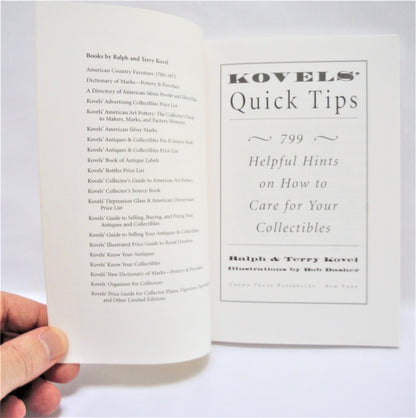 KOVELS' QUICK TIPS: Helpful Hints On How To Care For Your Collectibles, by Ralph & Terry Kovel (1995 1st Ed.)