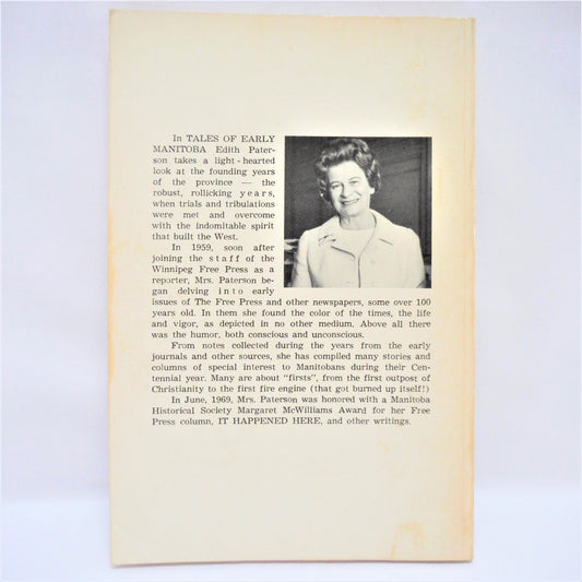 TALES OF EARLY MANITOBA FROM THE WINNIPEG FREE PRESS, Centennial Collection by Edith Paterson  (1970 1st Ed.)