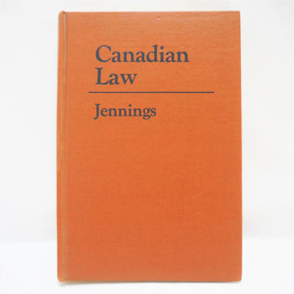 CANADIAN LAW FOR BUSINESS & PERSONAL USE, by W.H. Jennings (1951 1st Ed.)