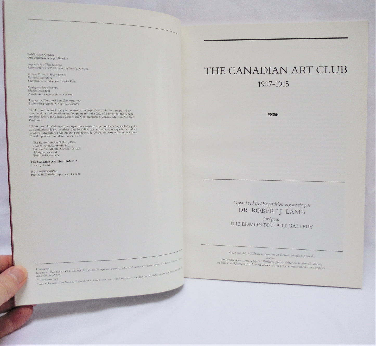 THE CANADIAN ART CLUB 1907-1915, By Dr. Robert J. Lamb for The Edmonton Art Gallery  (1988 1st Ed.)