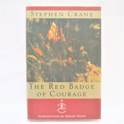 THE RED BADGE OF COURAGE, An Episode of the American Civil War, by Stephen Crane, 1993