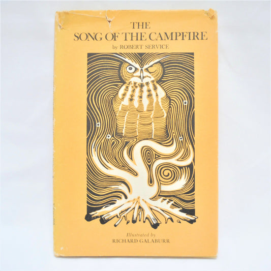 THE SONG OF THE CAMPFIRE, Poetry by Robert Service, 1978