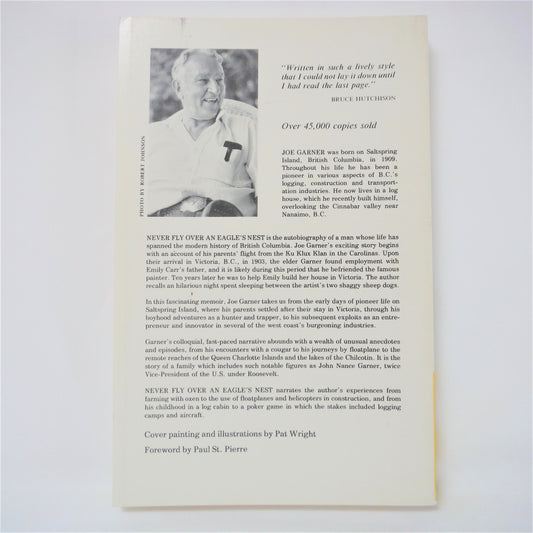 NEVER FLY OVER AN EAGLE'S NEST, A true story of courage and survival during British Columbia's early years, by Joe Garner (1988-SIGNED)