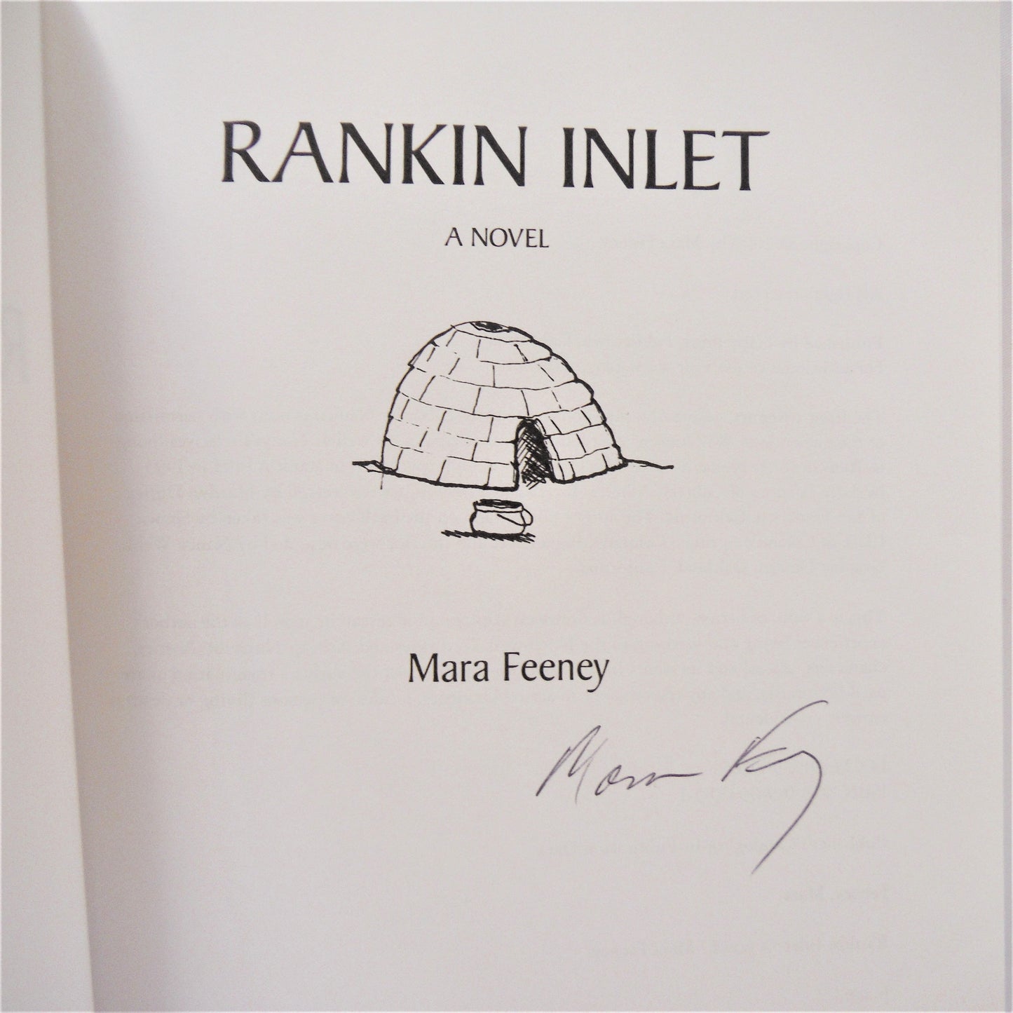 RANKIN INLET, A Novel by Mara Feeney (1st Ed. SIGNED)