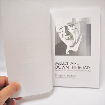 MILLIONAIRE DOWN THE ROAD, Secrets of the Ultimate Tax-efficient Investor, by Douglas R. Hodgins (1st Ed. SIGNED)