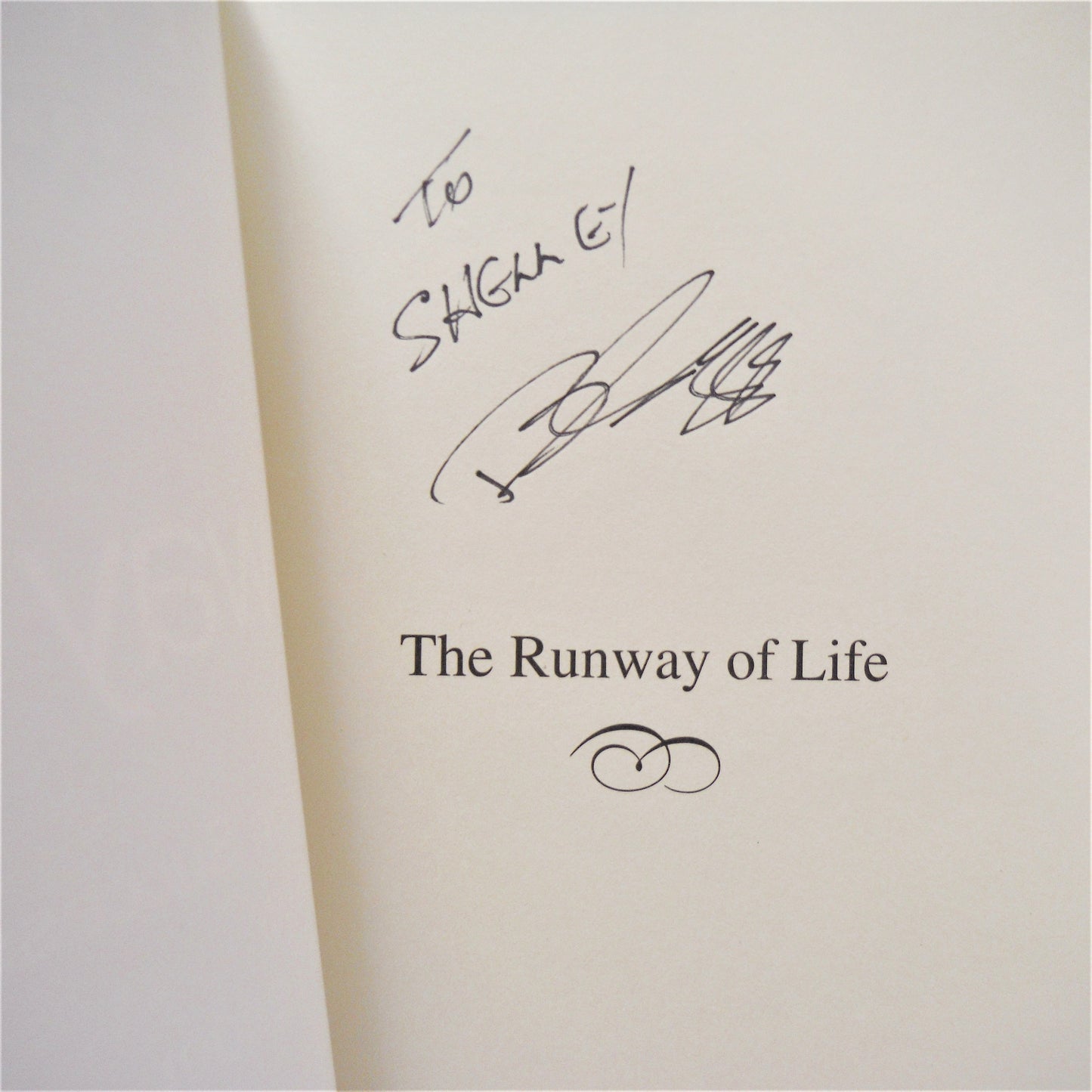 THE RUNWAY OF LIFE, by Peter Legge: Includes Lessons on Success From Master Business Leader Joe Segal (1st Ed. SIGNED)