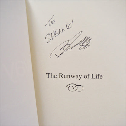 THE RUNWAY OF LIFE, by Peter Legge: Includes Lessons on Success From Master Business Leader Joe Segal (1st Ed. SIGNED)