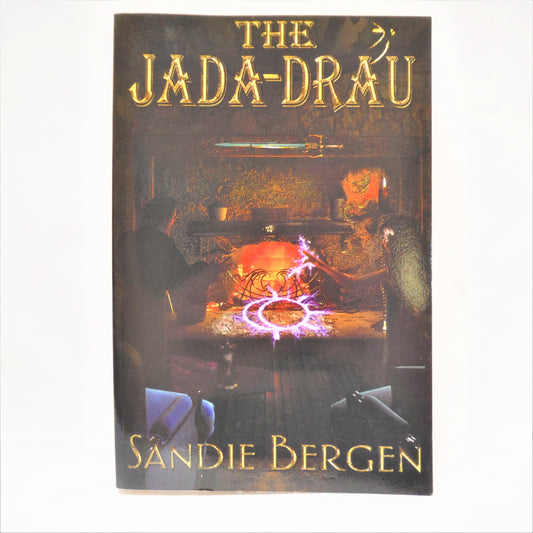 THE JADA-DRAU, An Adult Fantasy Novel by Sandie Bergen (1st Ed. SIGNED)