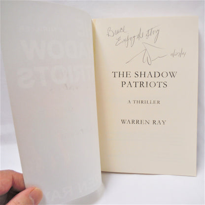 THE SHADOW PATRIOTS, A Thriller Novel by Warren Ray (1st Ed. SIGNED)