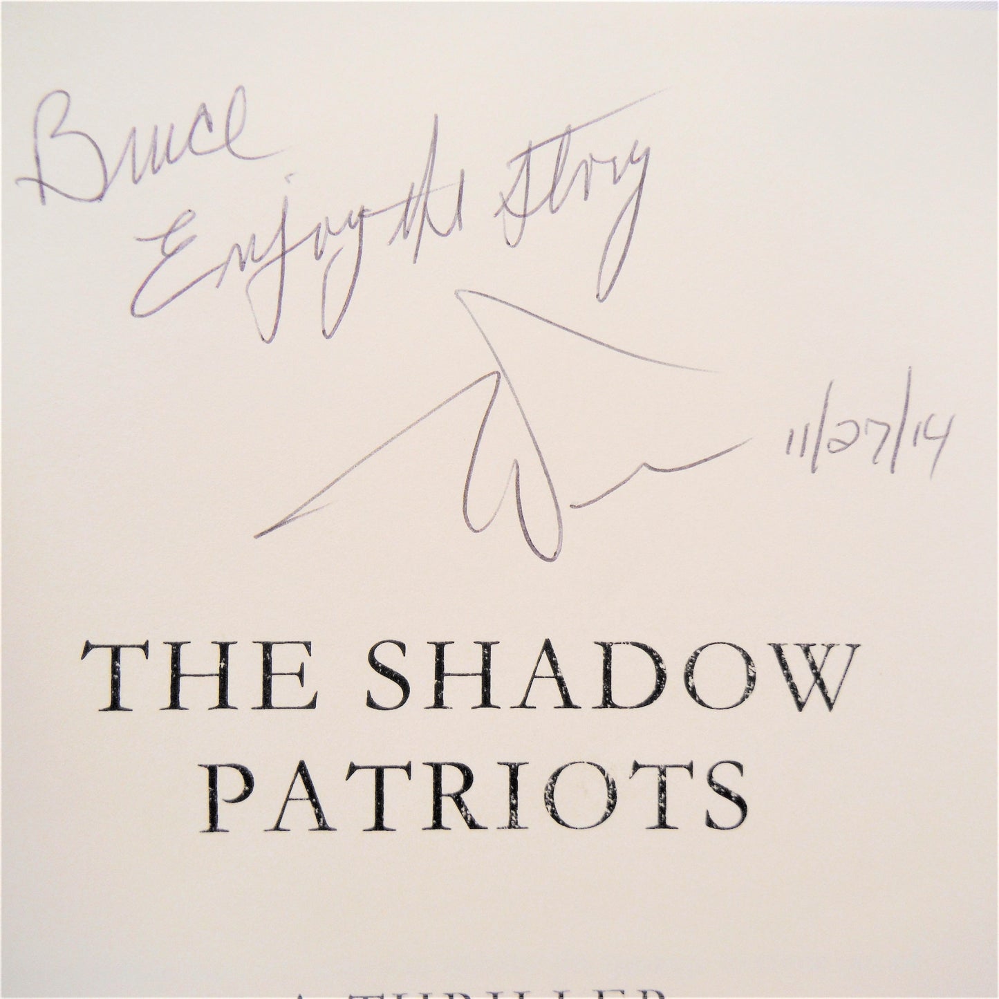 THE SHADOW PATRIOTS, A Thriller Novel by Warren Ray (1st Ed. SIGNED)