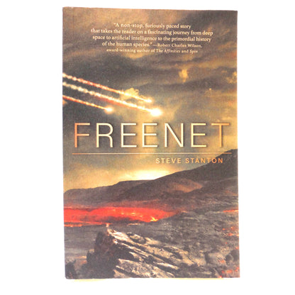 FREENET, A Sci-Fi Novel by Steve Stanton (1st Ed. SIGNED)